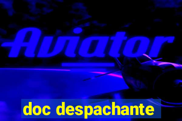 doc despachante